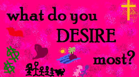 Desire Most
